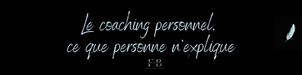 Le coaching personnel, ce que personne n’explique