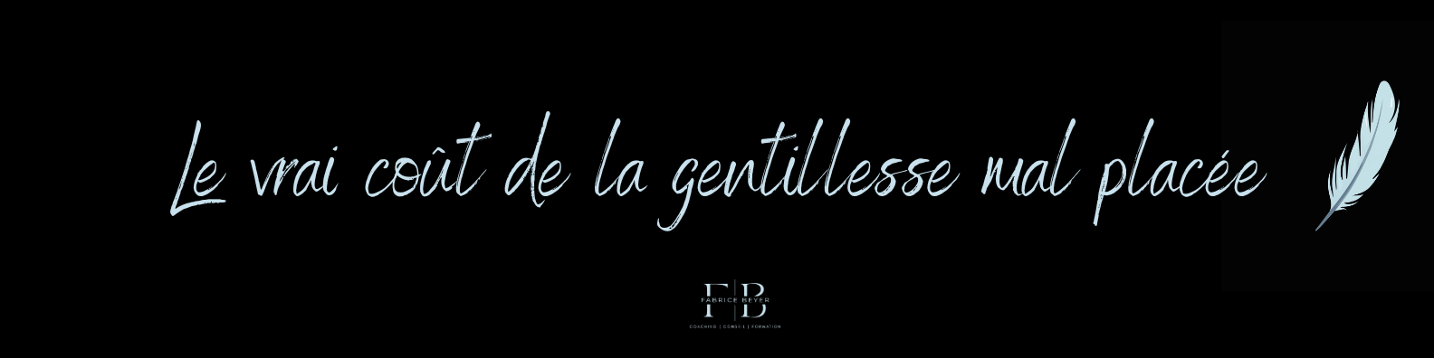 Le vrai coût de la gentillesse mal placée